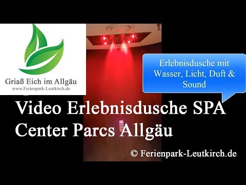 Erlebnisdusche im Deep Nature Spa – Video Center Parcs Allgäu